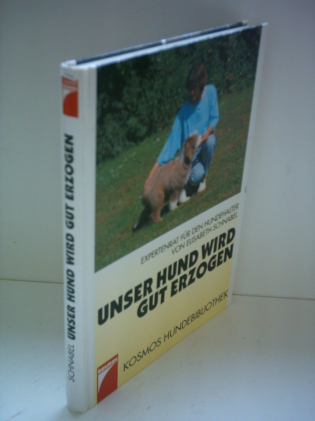 Unser Hund wird gut erzogen Natural Sciences Books