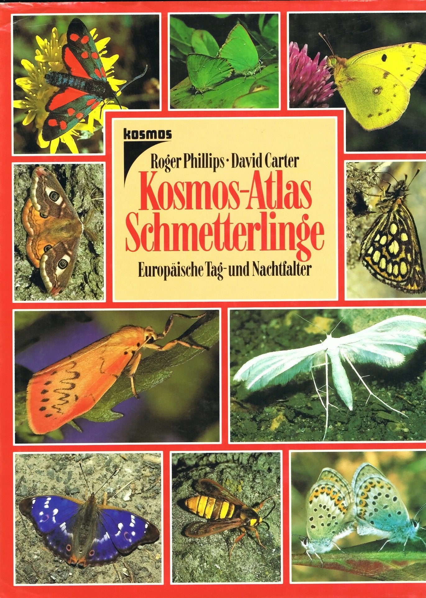 Der Kosmos-Atlas Schmetterlinge : Europäische Tag- und Nachtfalter Pets