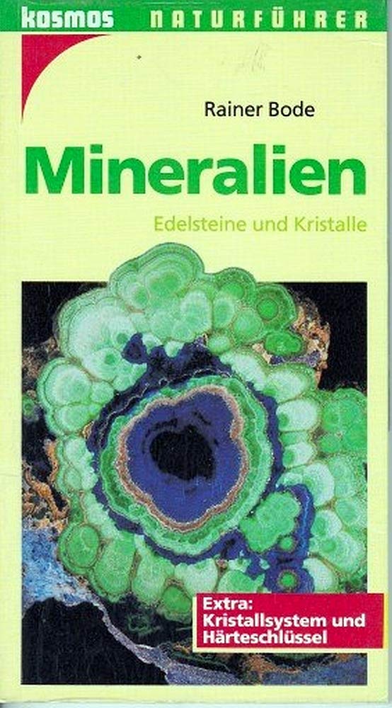 Mineralien. Edelsteine und Kristalle. Extra: Kristallsystem und Härteschlüssel Geology & Geography