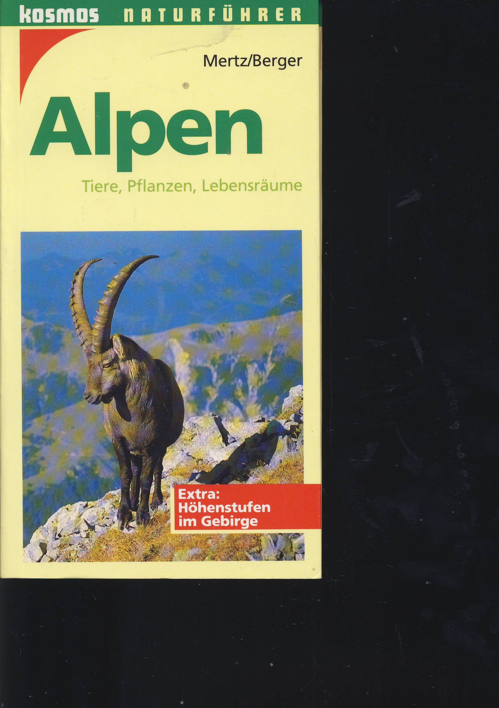 Alpen. Tiere, Pflanzen, Lebensräume. Extra: Höhenstufen im Gebirge Natural Sciences