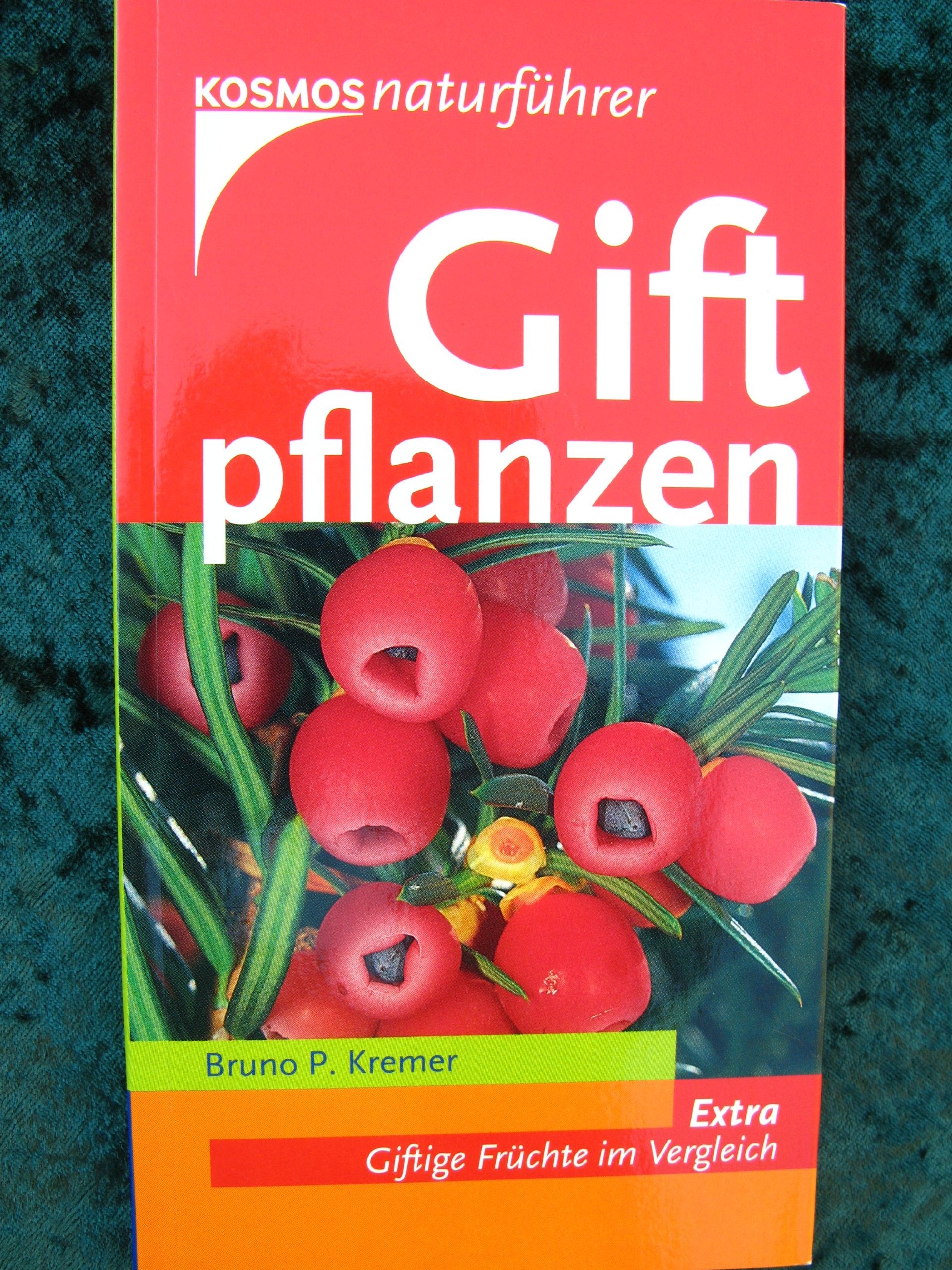 Giftpflanzen in Haus, Garten und Natur Natural Sciences