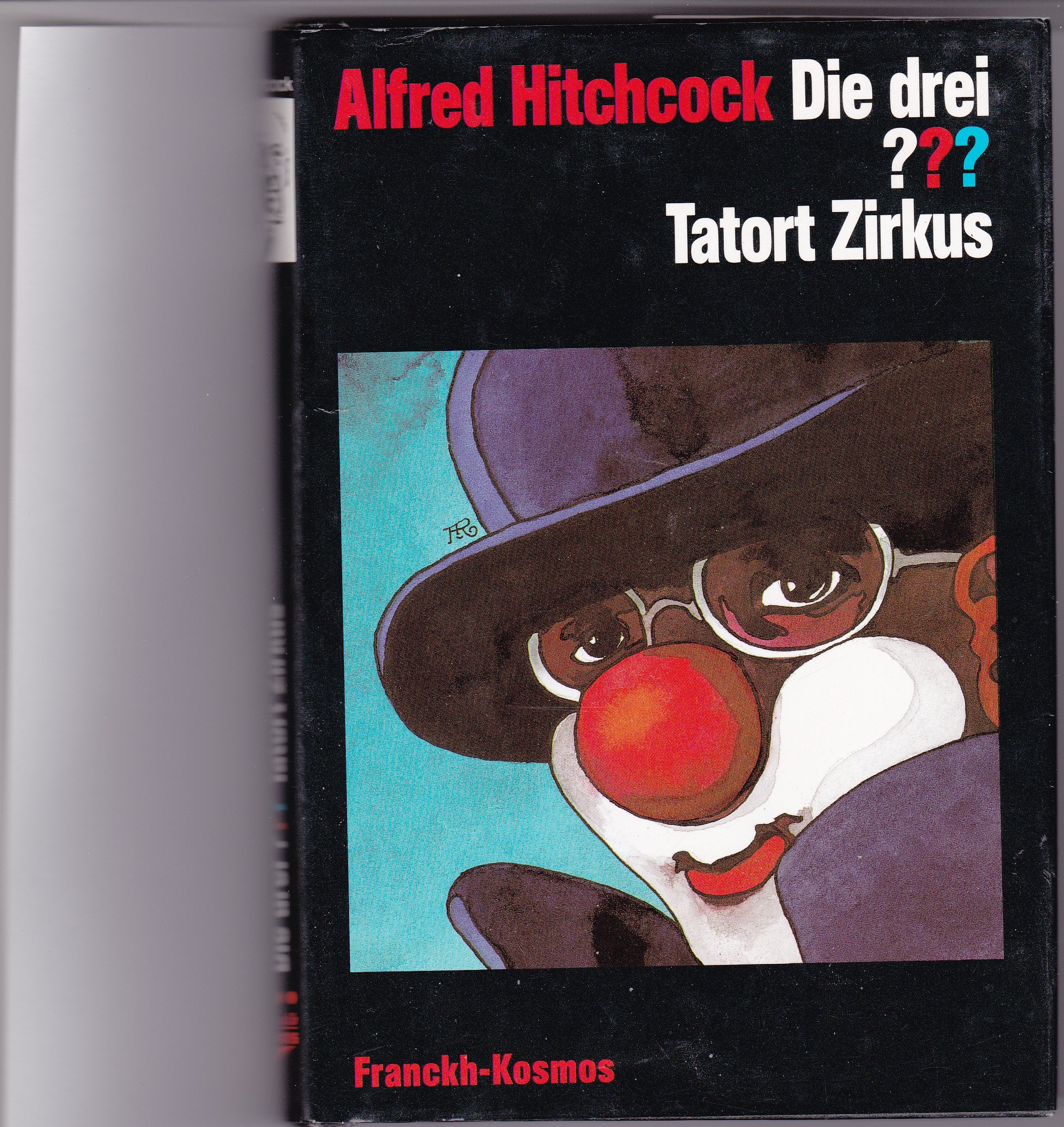 Die drei Fragezeichen und . . ., Tatort Zirkus Novels & Short Stories