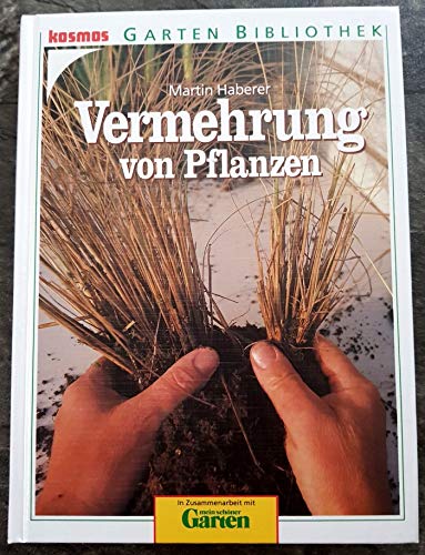 Vermehrung von Pflanzen Garden & Plants