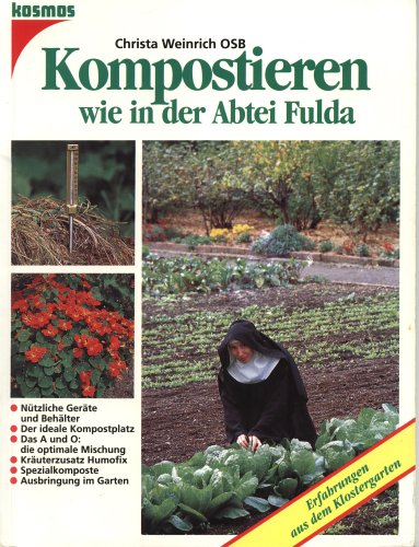 Kompostieren wie in der Abtei Fulda Garden & Plants