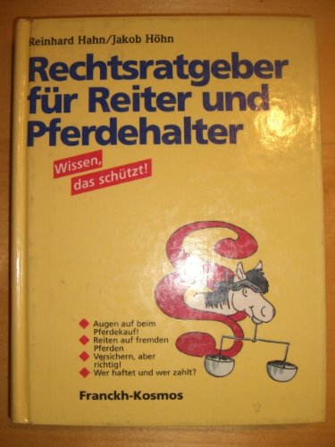 Rechtsratgeber für Reiter und Pferdehalter Legal advice