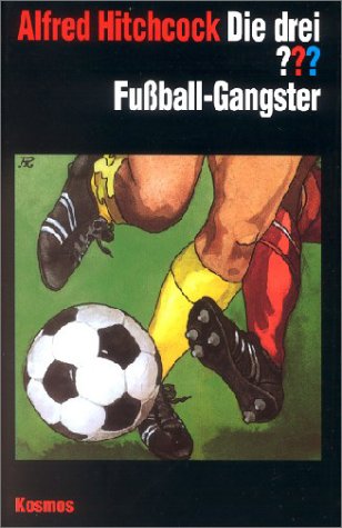 Die drei Fragezeichen und . . ., Fußball-Gangster Contemporary literature