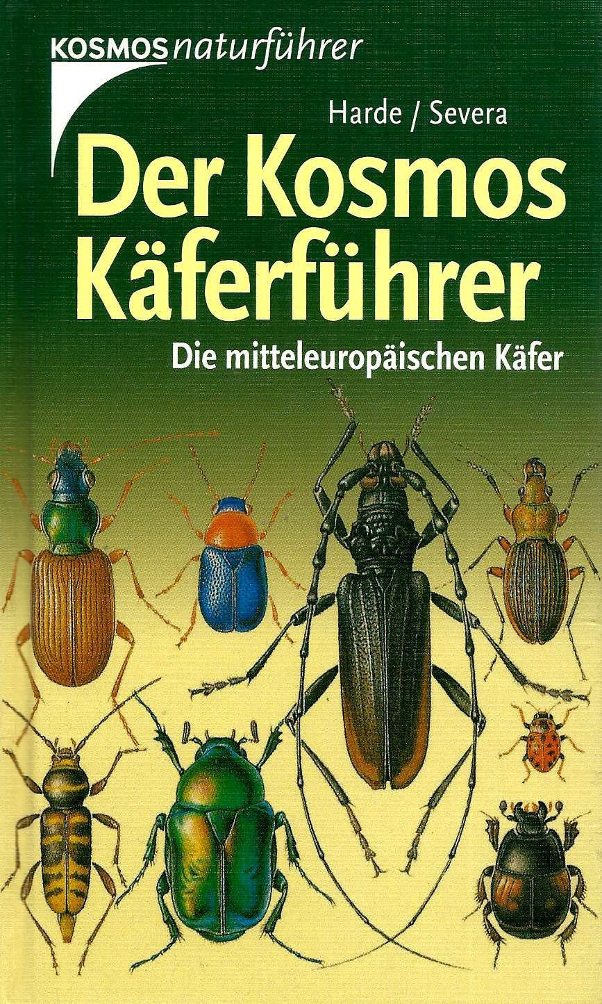 Der Kosmos Käferführer. Die mitteleuropäischen Käfer Books