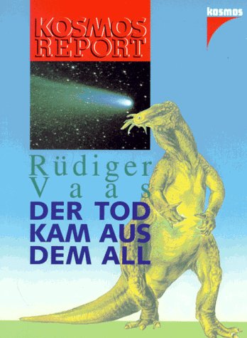 Der Tod kam aus dem All Natural Sciences