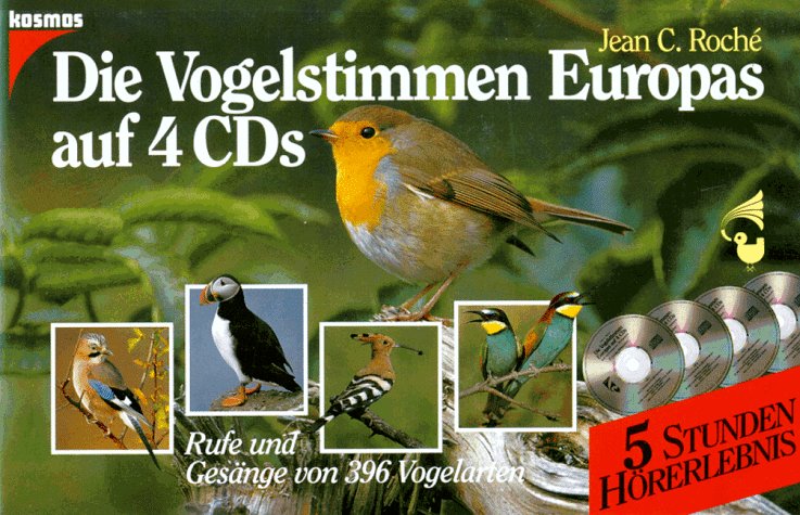 Die Vogelstimmen Europas, 4 CD-Audio m. Begleith. Natural Sciences