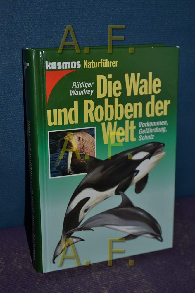 Die Wale und Robben der Welt Natural Sciences