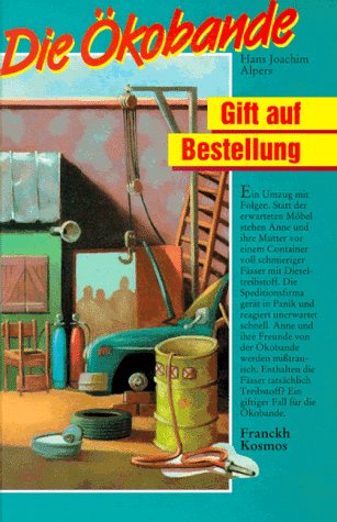 Die Ökobande, Gift auf Bestellung Books