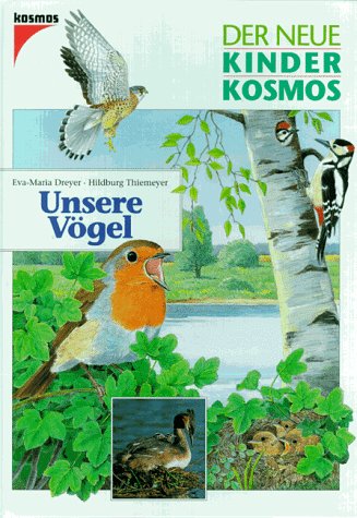 Product Image: (Kosmos) Der neue Kinder-Kosmos, Unsere Vögel