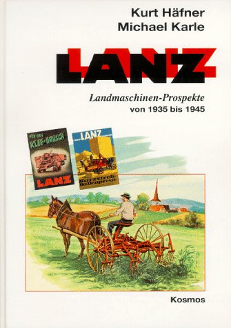 Lanz, Landmaschinen-Prospekte von 1935 bis 1945 Business & Technology
