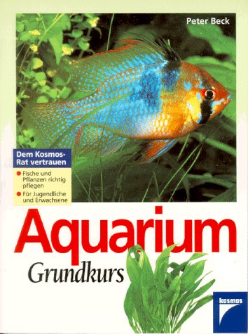 Aquarium Grundkurs Books about Pets