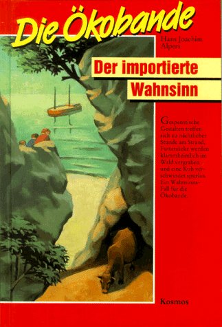 Die Ökobande, Der importierte Wahnsinn Medicine