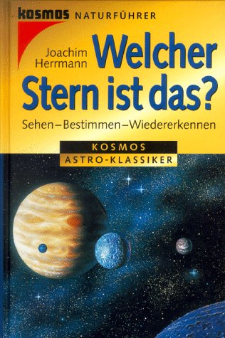 Welcher Stern ist das? Sehen - Bestimmen - Wiedererkennen Natural Sciences