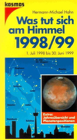 Hahn, Hermann-Michael : Was tut sich am Himmel 1998/99 Natural Sciences