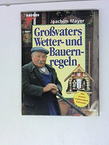 Großvaters Wetterregeln und Bauernregeln Law