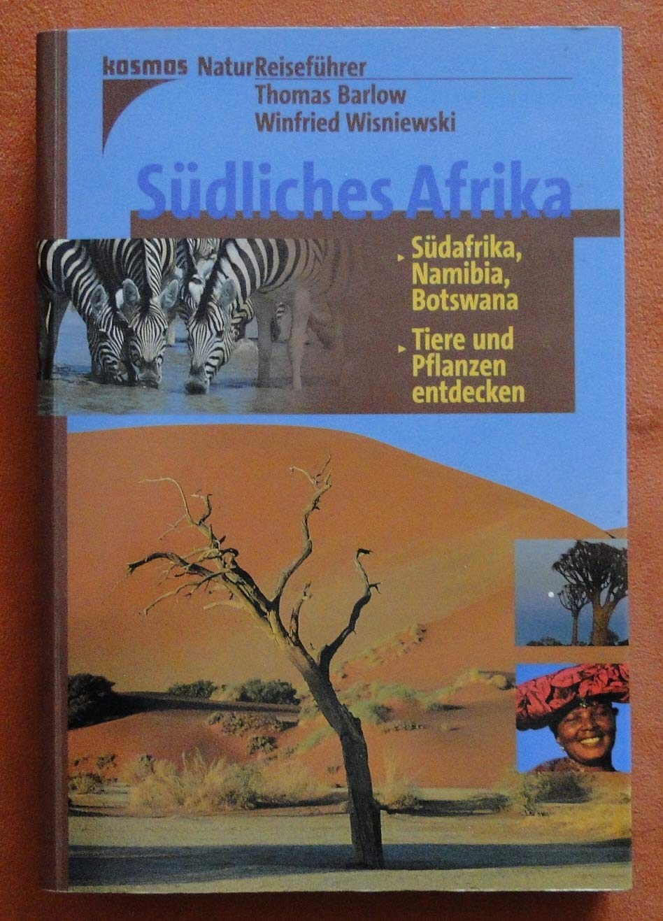 Südliches Afrika. Südafrika, Namibia, Botswana - Tiere und Pflanzen entdecken Travel