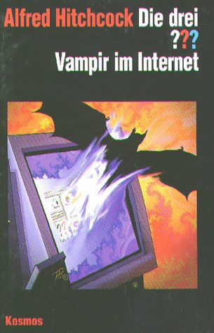 Die drei Fragezeichen und . . ., Vampir im Internet Novels & Short Stories