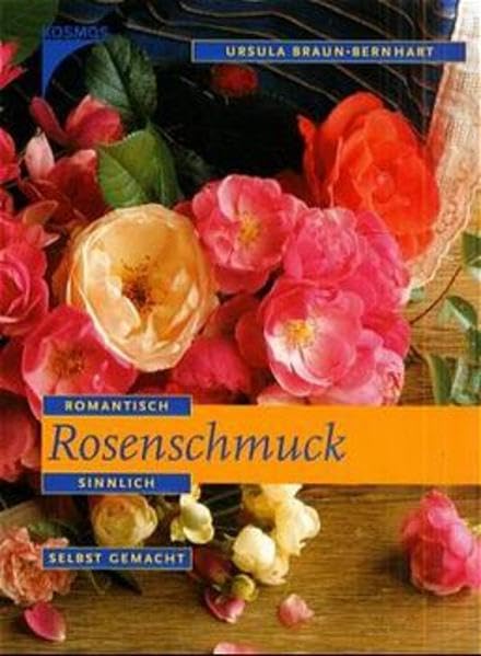 Rosenschmuck: Romantisch, sinnlich, selbst gemacht Hobbies & Crafts
