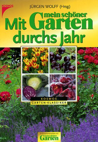 Mit 'mein schöner Garten' durchs Jahr Garden & Plants