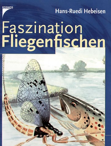 Faszination Fliegenfischen Pets