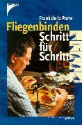 Fliegenbinden Schritt für Schritt Leisure & Fun