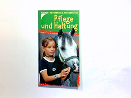 Pflege und Haltung (Kosmos-Reiterspaß u. Pferdewissen) - Wiemken, Simone book