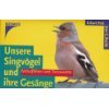 Product Image: Unsere Singvögel und ihre Gesänge, m. Cassette