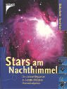 Stars am Nachthimmel: Der sichere Wegweiser zu den 50 schönsten Himmelsobjekten Books