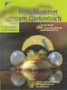 Froschkonzert am Gartenteich: Mit den Rufen aller heimischen Frösche und Kröten auf CD. Unsere Frösche und Kröten beobachten und schützen Leisure, Home & Garden