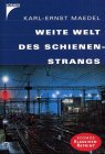 Weite Welt des Schienenstrangs. Kosmos Klassiker Reprint Business & Technology