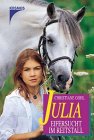 Julia - Eifersucht im Reitstall Novels & Short Stories