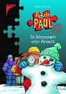 Puzzle Paul, Bd.5, Ein Schneemann unter Verdacht Novels & Short Stories