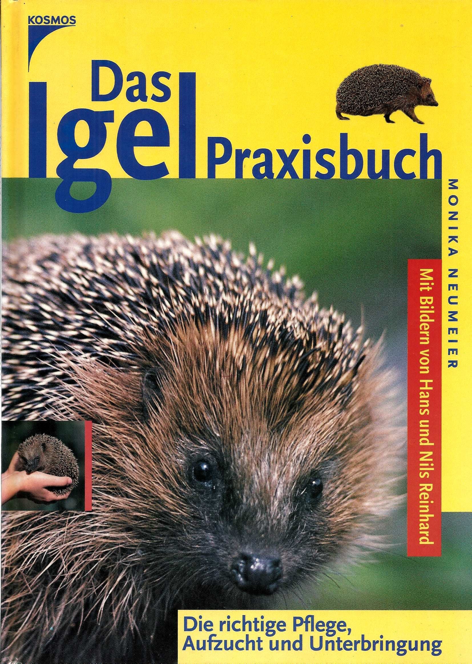 Das Igel-Praxisbuch: Die richtige Pflege, Aufzucht und Unterbringung Pets
