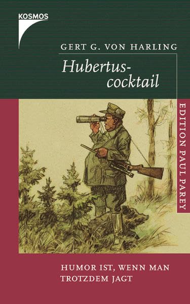 Hubertuscocktail: Humor ist, wenn man trotzdem jagt Leisure & Fun