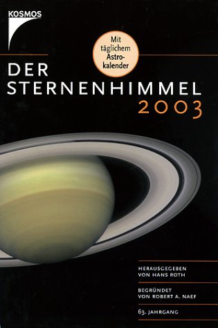 Der Sternenhimmel 2003. Aufbereitete Beobachtungsdaten für jeden Tag Natural Sciences