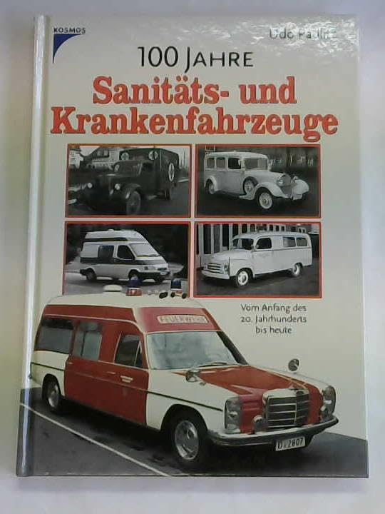 100 Jahre Sanitäts- und Krankenfahrzeuge Books
