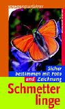 Schmetterlinge: Sicher bestimmen mit Foto und Zeichnung Natural Sciences