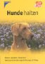 Hundehaltung: Wissen, was dem Tier gut tut Books