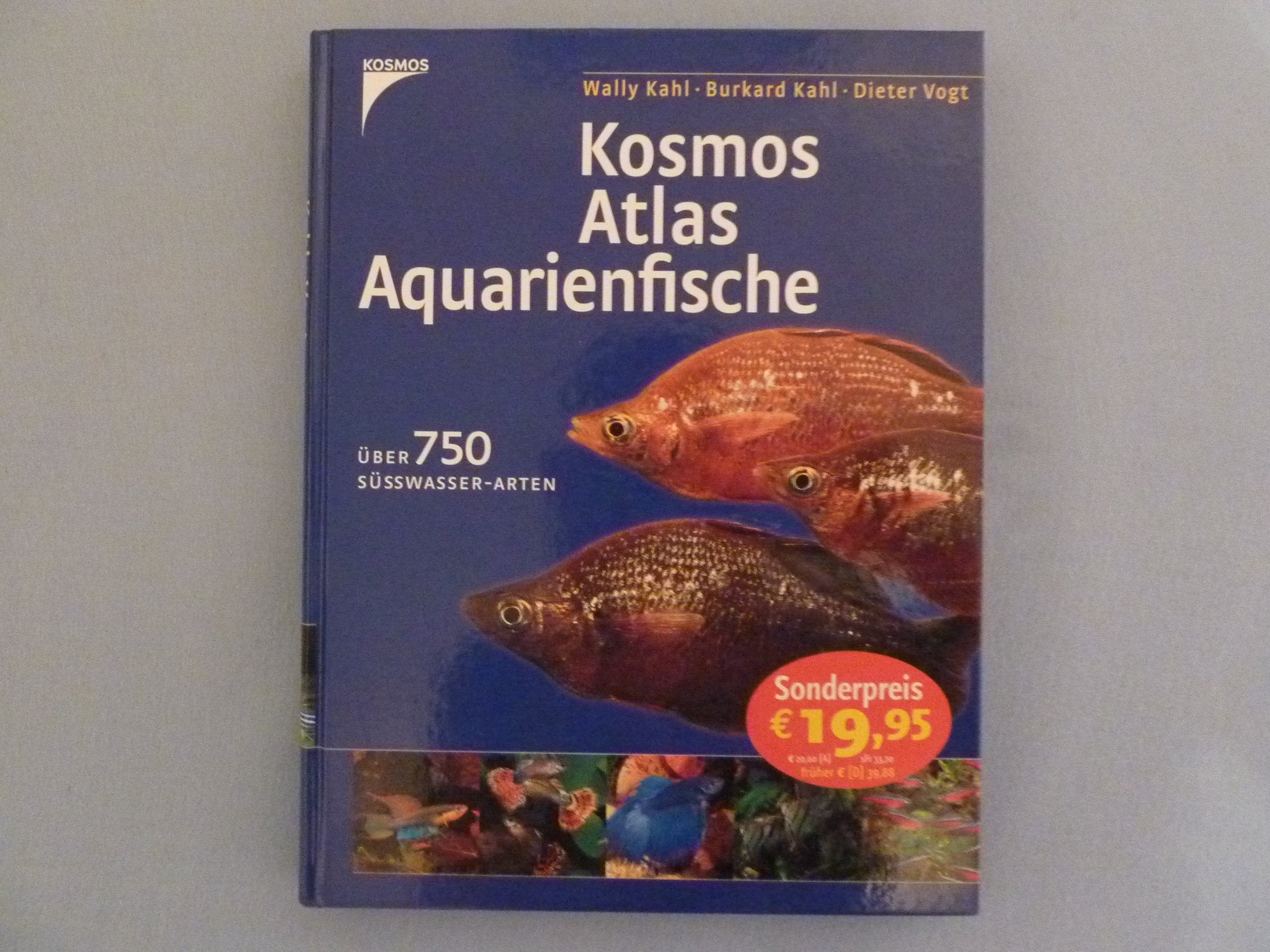 Kosmos-Atlas Aquarienfische: Über 750 Süsswasser-Arten Pets