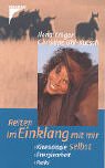 Reiten im Einklang mit mir selbst: Kinesiologie, Energiearbeit, Reiki Books
