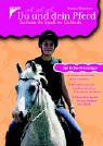 Du und dein Pferd - So habt ihr Spaß im Gelände. mit Extra-Praxistipps, Geländesicherheit für Pferd und Reiter. Alles Wissenswerte zum harmonischen ... ersten Ausri tt bis zum Springen im Gelände Books