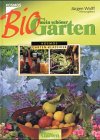 Mein schöner Biogarten: Kosmos Garten-Klassiker Garden & Plants