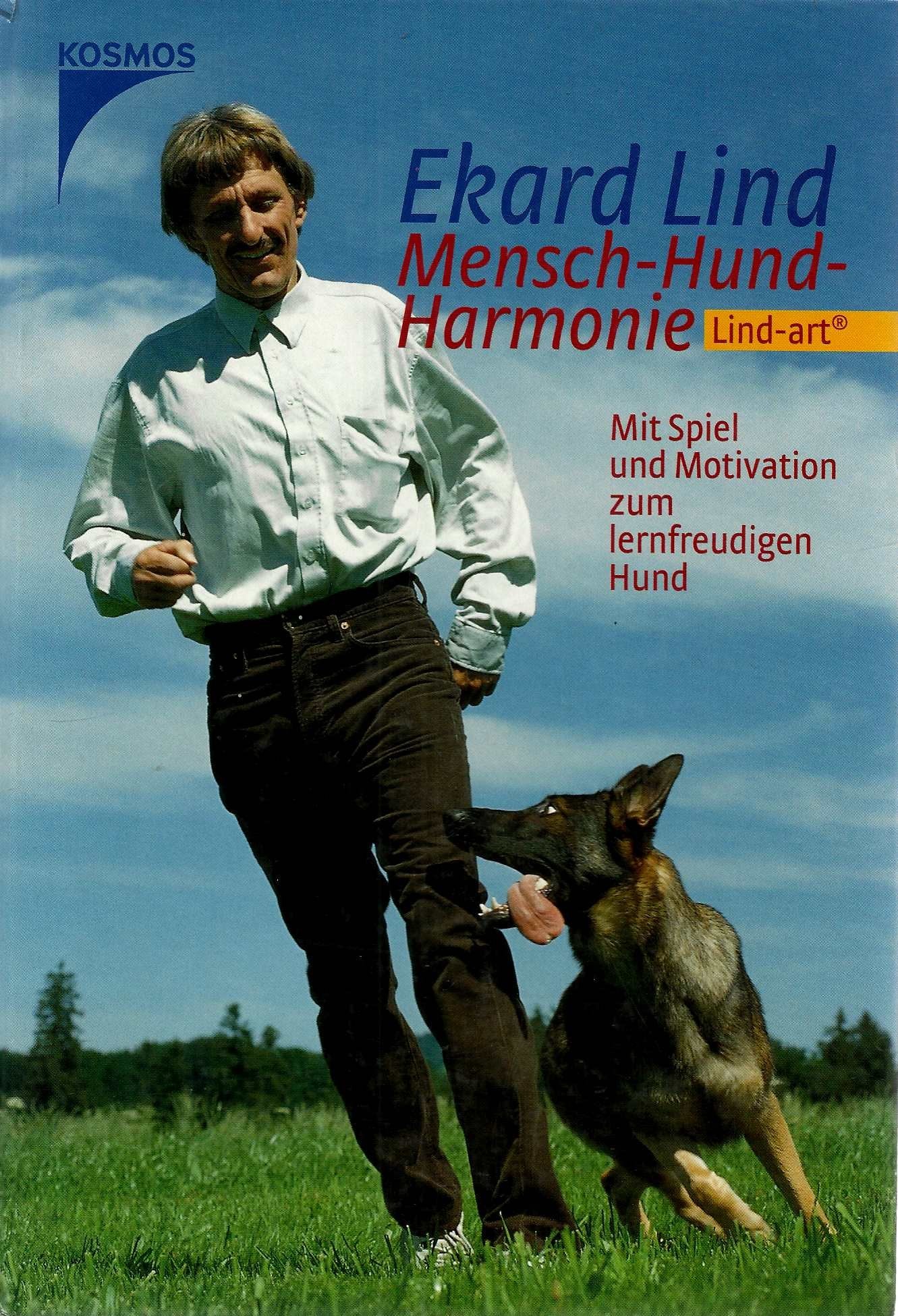 Mensch - Hund - Harmonie: Lind-art - mit Spiel und Motivation zum lernfreudigen Hund Pets