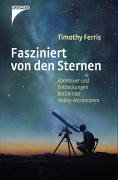 Fasziniert von den Sternen: Abenteuer und Entdeckungen berühmter Hobby-Astronomen Leisure, Home & Garden
