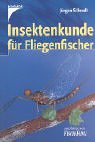 Insektenkunde für Fliegenfischer Leisure & Fun