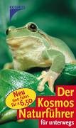 Der Kosmos-Naturführer für unterwegs Leisure, Home & Garden