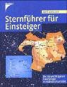 Sternführer für Einsteiger: Die 60 wichtigsten Sternbilder verständlich erklärt Books